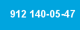 912 140-05-47